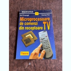 Ion Creanga Cornel Pui Microprocesoare de comenzi din receptoare TV