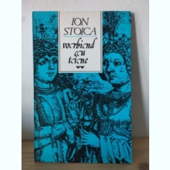 Ion Stoica - Vorbind cu Tine
