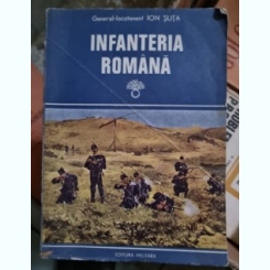 Ion Suta - Infanteria Romana Vol. I