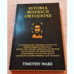 Istoria Bisericii Ortodoxe Romane - Timothy Ware