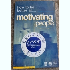 John Allan - How to be Better at Motivating People