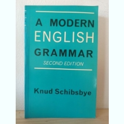 Knud Schibsbue - A Modern English Grammar