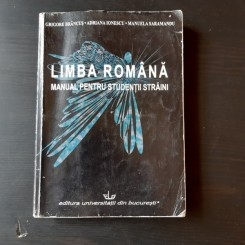 LIMBA ROMANA, MANUAL PENTRU STUDENTII STRAINI - GRIGORE BRANCUS