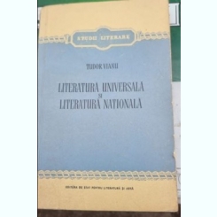 LITERATURA UNIVERSALA SI LITERATURA NATIONALA - TUDOR VIANU