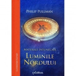 LUMINILE NORDULUI - PHILIP PULLMAN