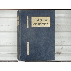 Manual de obstetrica , Heinrich Martius , 1966