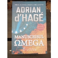 MANUSCRISUL OMEGA - ADRIAN D'HAGE