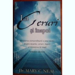 Mary C/ Neal - La Ceruri si Inapoi