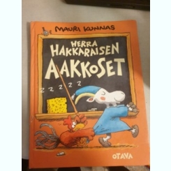 Mauri Kunnas, Tarja Kunnas - Herra Hakkaraisen Aakkoset (carte pent5ru copii in finlandeza; alfabetul)