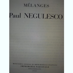 Melanges- Paul Negulesco, editie in lb franceza