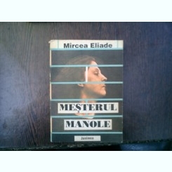 Mesterul Manole - MIrcea Eliade