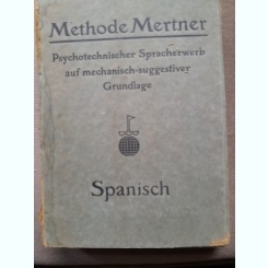 Methode Mertner. Spanisch für Deutsche