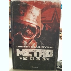Metro 2033 - Dmitri Gluhovski