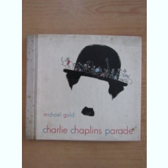 Michael Gold - Charlie Chaplins Parade