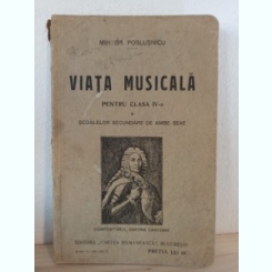 Mih. Gr. Poslusnicu - Viata Musicala. Manual pentru clasa a IV-a