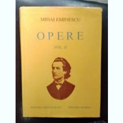 Mihai Eminescu - Opere Vol II