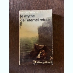 Mircea Eliade Le Mythe de L eternel retour (1969)