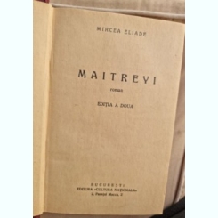 Mircea Eliade - Maitreyi Editia a II-a