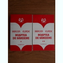 Mircea Eliade, Noaptea de sanziene (2 volume)