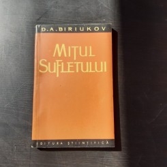 MITUL SUFLETULUI - D.A. BIRIUKOV