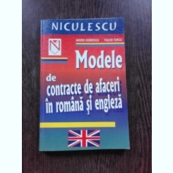 MODELE DE CONTRACTE DE AFACERI IN ROMANA SI ENGLEZA - ANDREI DOBRESCU