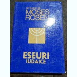 Moses Rosen - Eseuri Iudaice