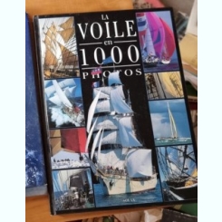 Olivie Le Goff, Ollivier Puget - La Voile 1000 Photos