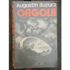 ORGOLII - AUGUSTIN BUZURA