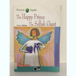 Oscar Wilde - The Happy Prince, The Selfish Giant