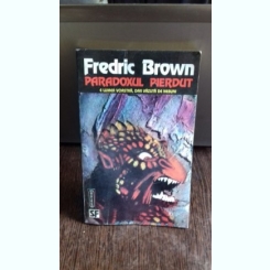 PARADOXUL PIERDUT-FREDRIC BROWN