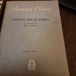 Partitura Cantata anilor lumina,Anatol Vieru, dedicatie pentru Nina Casian