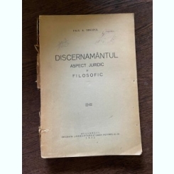 Paul A, Dinopol Discernamantul Aspect juridic si filosofic (1932)