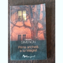 Prima ancheta a lui Maigret - Georges Simenon