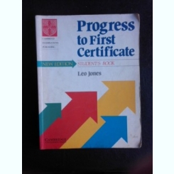 Progress to First Certificate, student's book - Leo Jones
