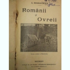 ROMANII SI OVREII - G. BOGDAN DUICA,1913