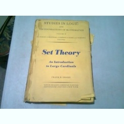 SET THEORY. AN INTRODUCTION TO LARGE CARDINALS - FRANK R. DRAKE  (TEXT IN LIMBA ENGLEZA)