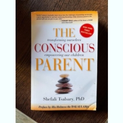 Shefali Tsabary The transforming ourselves Conscious empowering our children Parent