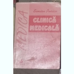 Simion Purice - Clinica Medicala - Analize si sinteze vol 1