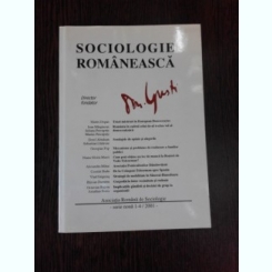 SOCIOLOGIE ROMANEASCA NR.1-4I/2001 - D. GUSTI director fondator