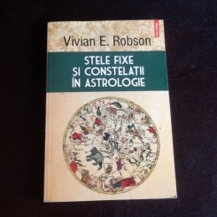 Stele fixe si constelatii in astrologie - Vivian E. Robson