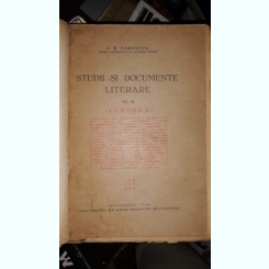 Studii si Documente Literare (vol XI) - I.E.Toroutiu