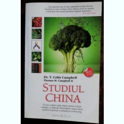 STUDIUL CHINA - DR.T.COLIN CAMPBELL / THOMAS M . CAMPBELL II