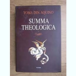 Summa Theologica - Toma din Aquino vol.I