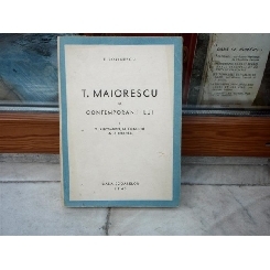 T. Maiorescu si contemporanii lui i V. Alecsandri, M. Eminescu, A. D. Xenopol , E. Lovinescu , 1943