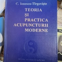 Teoria și practica acupuncturii moderne, C.Ionescu, Tirgoviste