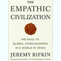 The empathic civilization - Jeremy Rifkin