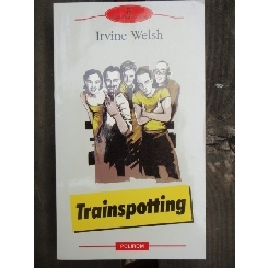 TRAINSPOTTING - IRVINE WELSH