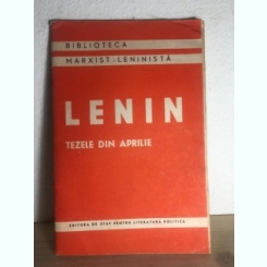 V. I. Lenin - Tezele din Aprilie