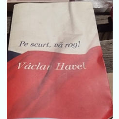 Vaclav Havel - Pe Scurt, Va Rog!