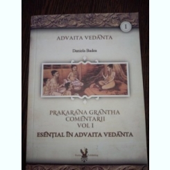 Vedanta in texte, Prakaraṇa-grantha. 2 volume Vlad Sovarel / traducere din Limba Sanskrita: